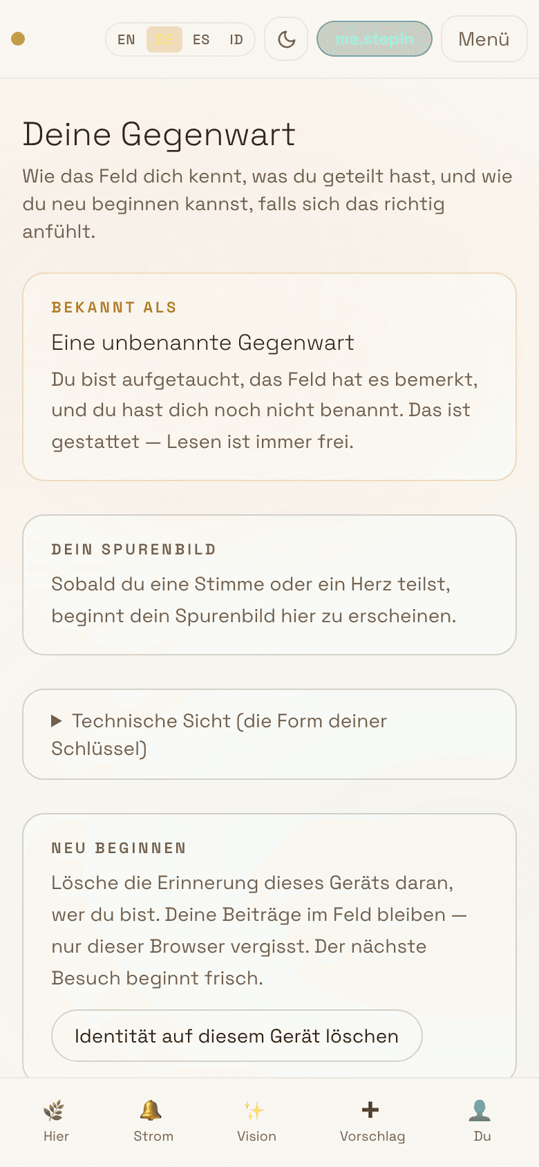 Mobile screenshot of the /me page for an unnamed visitor — heading 'Deine Gegenwart', a quiet card reading 'Eine unbenannte Gegenwart' with warm lede explaining that reading is always free, and a 'Begin again' card at the bottom.